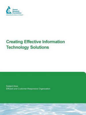 Cover of Creating Effective Information Technology Solutions