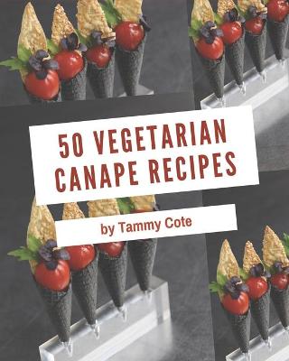 Book cover for 50 Vegetarian Canape Recipes