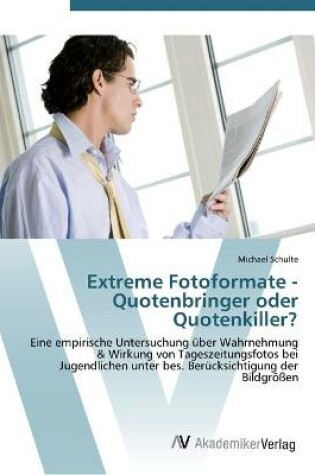 Cover of Extreme Fotoformate - Quotenbringer oder Quotenkiller?