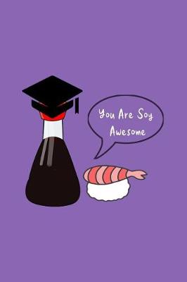 Book cover for You Are Soy Awesome