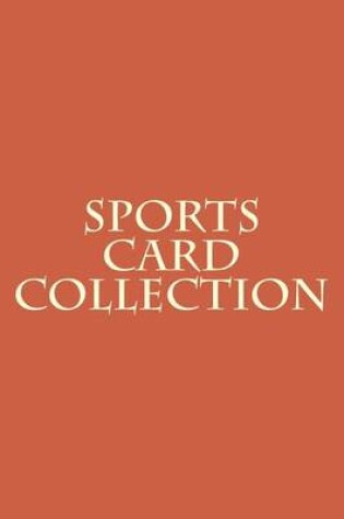 Cover of Sports Card Collection