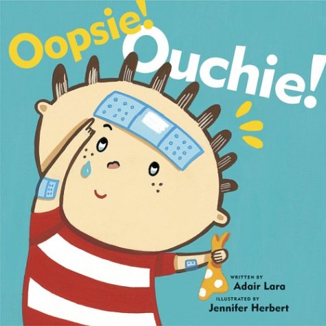 Book cover for Oopsie! Ouchie!