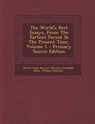 Book cover for The World's Best Essays, from the Earliest Period to the Present Time, Volume 1 - Primary Source Edition