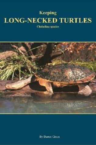 Cover of Keeping Long-necked turtles