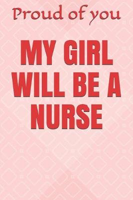 Book cover for My Girl Will Be a Nurse