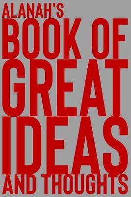 Book cover for Alanah's Book of Great Ideas and Thoughts