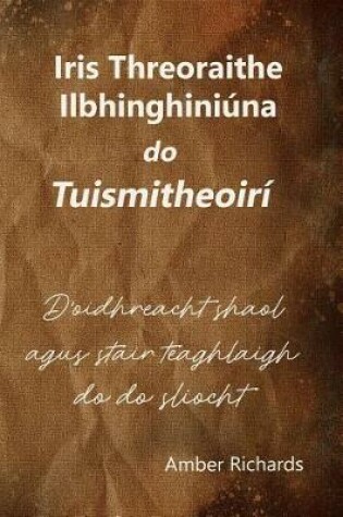 Cover of Iris Threoraithe Ilbhinghiniúna do Tuismitheoirí