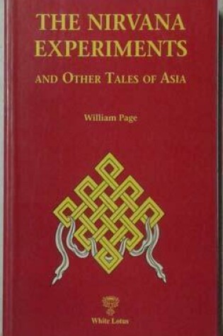 Cover of Nirvana Experiments and Other Tales of Asia