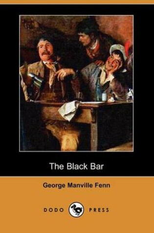 Cover of The Black Bar (Dodo Press)