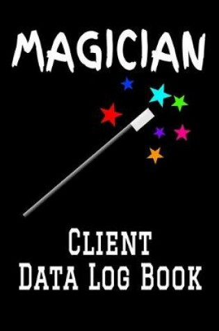 Cover of Magician Client Data Log Book