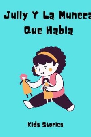 Cover of Jully Y La Muneca Que Habla