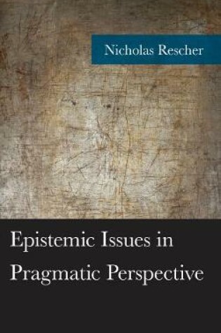 Cover of Epistemic Issues in Pragmatic Perspective