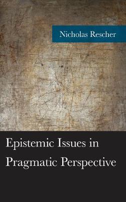 Book cover for Epistemic Issues in Pragmatic Perspective