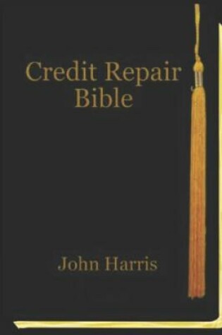 Cover of Credit Repair Bible