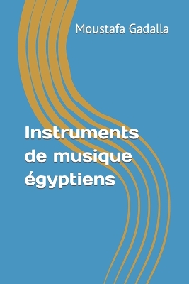 Book cover for Instruments de musique egyptiens