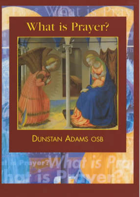 Book cover for What is Prayer?