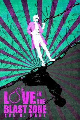 Book cover for Love in the Blast Zone