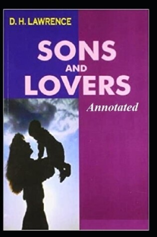 Cover of Sons and Lovers "Annotated" General Reading