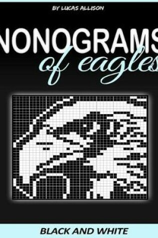 Cover of Nonograms of Eagles