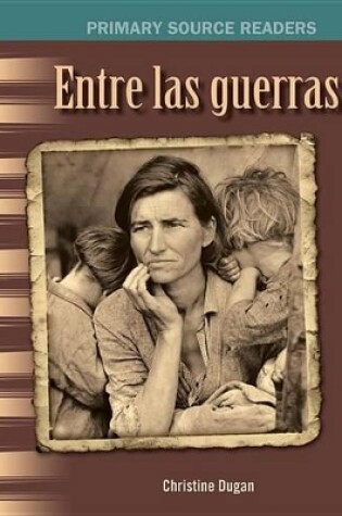 Cover of Entre las guerras (Between the Wars) (Spanish Version)