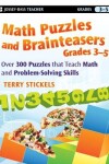 Book cover for Math Puzzles and Brainteasers, Grades 3-5