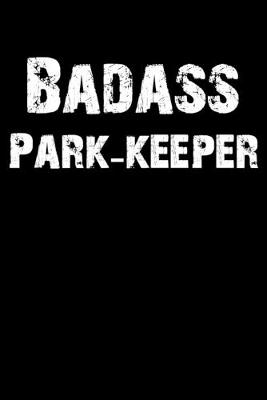 Book cover for Badass Park-Keeper