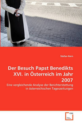 Book cover for Der Besuch Papst Benedikts XVI. in Österreich im Jahr 2007