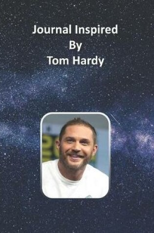 Cover of Journal Inspired by Tom Hardy
