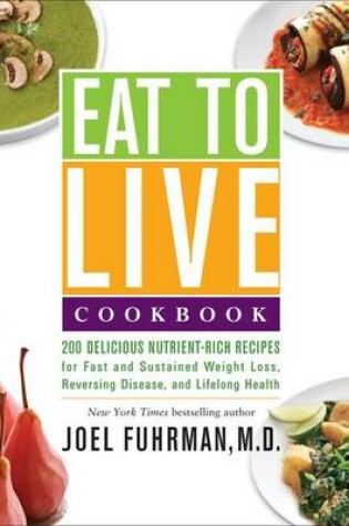 Cover of Eat to Live Cookbook