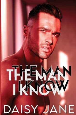 Cover of The Man I Know