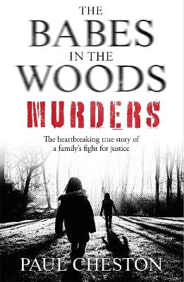 Book cover for The Babes in the Woods Murders