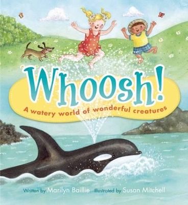 Book cover for Whoosh! A Watery World of Wonderful Creatures