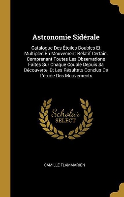 Book cover for Astronomie Sid�rale