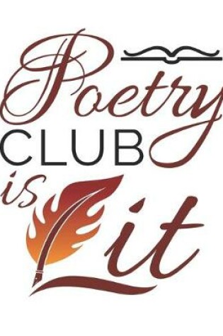 Cover of Poetry Club Is Lit