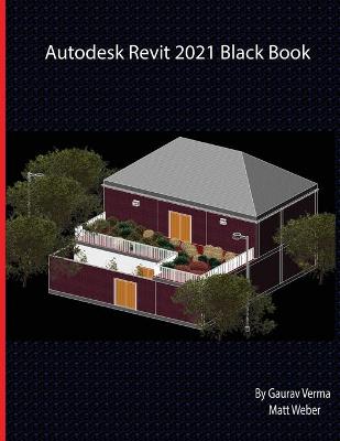 Book cover for Autodesk Revit 2021 Black Book