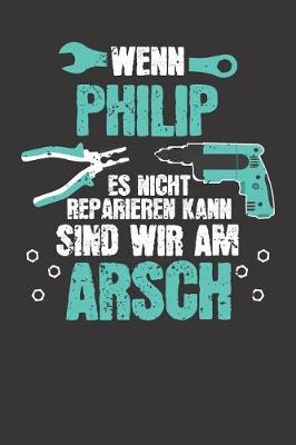 Book cover for Wenn PHILIP es nicht reparieren kann