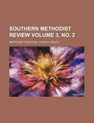 Book cover for Southern Methodist Review Volume 3, No. 2