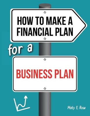 Book cover for How To Make A Financial Plan For A Business Plan