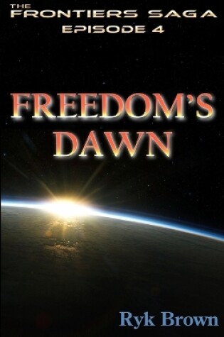 Cover of Ep.#4 - "Freedom's Dawn"