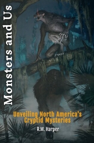 Cover of Monsters and Us