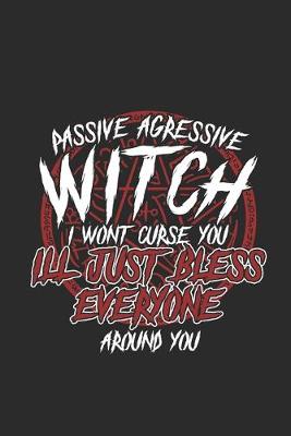 Book cover for Passive Agressive Witch