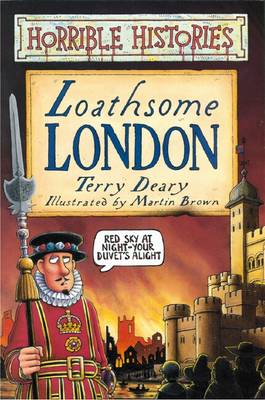 Cover of Horrible Histories: Loathsome London