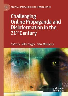 Cover of Challenging Online Propaganda and Disinformation in the 21st Century