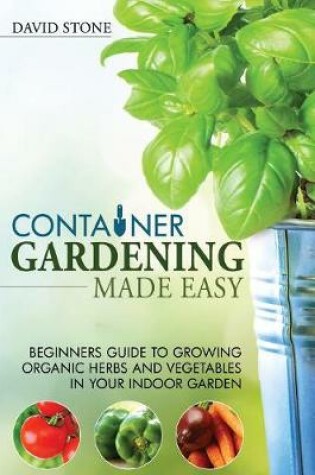 Cover of Container Gardening Made Easy