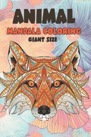 Cover of Mandala Coloring Giant size - Animal