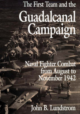 Book cover for The First Team and the Guadalcanal Campaign