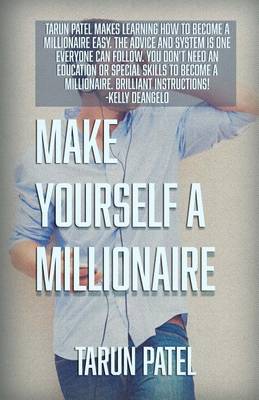 Book cover for Make Yourself A Millionaire