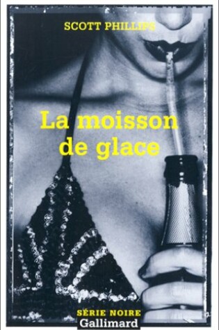 Cover of Moisson de Glace