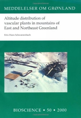 Book cover for Altitude distribution of vascular plants in mountains of East and Northeast Greenland