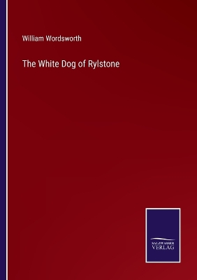 Book cover for The White Dog of Rylstone